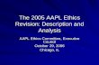 The AAPL Ethics Revision: Description and Analysis · The 2005 AAPL Ethics Revision: Description and ... for persons, honesty, justice, ... The AAPL Ethics Revision: Description and
