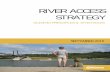 River Access Strategy Guiding Principles and Strategies Report · River Access Guiding Principles ... RiverWatch, etc.); six tour operators (canoe & voyageur trips, jet boat tours
