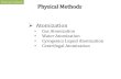 Physical methods Physical Methods Atomizationmetalurji.mu.edu.tr/Icerik/metalurji.mu.edu.tr/Sayfa/MME 3518... · Physical methods Physical Methods Atomization ... metallurgy can be
