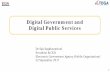 Digital Government and Digital Public Services · Digital Government and Digital Public Services. ... data, human capital, and other resources, ... Phase 3. Digital Thailand II ...