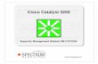 Cisco Catalyst 3200 (9032488-03) - CA Technologiesehealth-spectrum.ca.com/support/secure/products/Spectrum_Doc/spec... · Cisco Catalyst 3200 Device Management Supports Management
