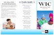 WICidahopublichealth.com/wic/newsletter/2016/Winter-Newsletter-2016.pdf · WIC Offers FREE Breastfeeding ... Myths and benefits of breastfeeding 2) Proper latching and positioning