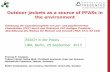 Outdoor jackets as a source of PFASs in the environment · Outdoor jackets as a source of PFASs in the environment ... Thomas P. Knepper, Tobias Frömel, Heike Weil, ...