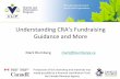 Understanding CRA’s Fundraising Guidance and More€¦ · 1 Understanding CRA’s Fundraising Guidance and More Mark Blumberg mark@blumbergs.ca Production of this workshop and materials
