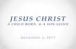 JESUS – A CHILD BORN - Cocoa First Assembly€¦ · •Ahaz = King Of Judah -- His Life And Death Signified The Desperation And Darkness Of God’s People When ... •Jesus Is Wonderful