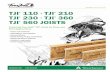 TJI 110, 210, 230, 360, & 560 Joists Specifier's Guide · Trus Joist ® TJI Joist Specifier’s Guide TJ-4000 | May 2013 3 deSign pRopeRTieS TJI® joists are intended for dry-use