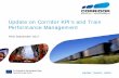 Update on Corridor KPI’s and Train Performance Management · Update on Corridor KPI’s and Train Performance Management RAG September 2017. easier, faster, ... The data is displayed