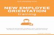 New Employee - d22bbllmj4tvv8.cloudfront.net · communication skills, leadership, coaching, new supervisors, ... Buddy Program 137 ... Tools Included in New Employee Orientation Training