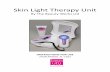 2010 Skin Light Therapy Unit - Sweatbandcdn.sweatband.com/upload/multimedia/Skin Light Therapy Unit.pdf · Skin Light Therapy Unit ... Skin Light Therapy is an innovative treatment