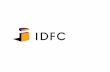 Investor Presentation - IDFC – Infrastructure Finance ...€¦ · IDFC : Investor Presentation (FY15) April 30, 2015. 3 1. Snapshot 2. Balance Sheet & Financials 3. Concentration