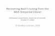 Recovering ach’s tuning from the Well-Tempered Clavierbpl/larips/Bradley_Lehman_tuning_lecture... · Recovering ach’s tuning from the Well-Tempered Clavier ... and Bach/Lehman