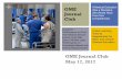 OME Journal Five Core Club Competencies - Boston … · University School of Medicine in Richmond, ... (9 station OSCE) nSummary index of student’s core clerkship grades ... •Clinical