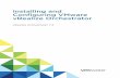 Installing and Configuring VMware vRealize Orchestrator ... · Contents Installing and Configuring VMware vRealize Orchestrator 7 Updated Information 8 1 Introduction to VMware vRealize