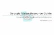 Georgia Vision Resource Guide - Georgia Department of ...dph.georgia.gov/sites/dph.georgia.gov/files/related_files/site_page... · Georgia Vision Resource Guide ... throughout Georgia.