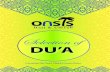 Selection of DU’A - oasishajjumrah.com · Rabbana taqabbal minna innaka antas Sameeaul Aleem ... (40:60) “Invoke your Rubb with humility and in secret. He likes not the aggressors.”