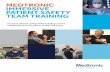 MEDTRONIC IMMERSIVE PATIENT SAFETY TEAM TRAINING · MEDTRONIC IMMERSIVE PATIENT SAFETY TEAM TRAINING Increase patient safety while building a more collaborative and resilient cardiac