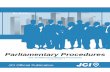 The JCI Manual on Meeting Procedures · Parliamentary procedure is advocated for, ... Sending the agenda to the members prior to the meeting is not only an ... Parliamentary Procedures