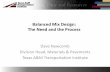 Balanced Mix Design: The Need and the Process - … Construction... · Balanced Mix Design: The Need and the Process . ... Virgin binder Raw aggregates RAS (/RAP) ... •Balanced