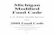 food Code Cover - Michigan · Index 1 Michigan Modified Food Code U.S. Public Health Service FDA 2009 Food Code As adopted by the Michigan Food Law Effective October 1, 2012