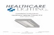 Installation Instructions Healthcare Lighting Trilume PCX · Installation Instructions Healthcare Lighting Trilume ... NJ 08817 1-855 -868 ... instructions prior to installation for