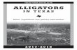 TEXAS PARKS AND WILDLIFE ALLIGATORS · TEXAS PARKS AND WILDLIFE ALLIGATORS IN TEXAS 2017-2018 Rules, regulations and general information. ... - two or more spring-loaded grasping