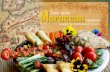 Mor - SquarespaceMoroccan+Recipes.pdf · Contents EASY-STYLE MOROCCAN RECIPES 3 Lamb dishes Hearty harira tomato soup 7 Kefta mkawra tagine with poached eggs 9 Lamb Marakechia 25