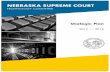NEBRASKA SUPREME COURTgovdocs.nebraska.gov/epubs/S3000/B016-201216.pdfNebraska Supreme Court Technology Committee Strategic Plan 2012 – 2016 Nebraska Supreme Court Technology Committee