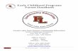 Early Childhood Programs Parent Handbook Childhood Programs Parent Handbook ... Kayla Clarke kclarke@flaschools.org Ashley ... who need care on parent-child days, be registered in