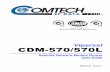 Vipersat CDM-570/570L - Comtech EF Data CDM-570/570L Satellite Network Modem Router User Guide November 8, 2012 Part number MN/22125 Document Revision 1 Firmware Version 1.6.11/2.6.11