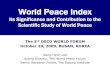 World Peace Index - OECD · World Peace Index Its Significance and ... Spread the paradigm of peace as a universal value ... 15 Nicaragua 84.61 35 Philippines 80.22 115 Uzbekistan
