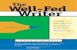 The Well-Fed Writer · The Well-Fed Writer — A Well-Praised Book! ... Secrets of a Freelance Writer, The Copywriter’s Handbook Regular Contributing Editor to Writer’s Digest