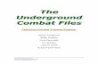 The Underground Combat Files - combatcorestrength.com€¦ · The Underground Combat Files ... An Exclusive Underground Interrogation with Alwyn Cosgrove JF: Alwyn, ... We also do