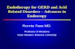 Endotherapy for GERD and Acid Related Disorders Advances ...€¦ · Endotherapy for GERD and Acid Related Disorders – Advances in Endoscopy ... • Atypical manifestations of GERD