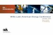 Willis Latin American Energy Conference · • Atlantic Named Windstorm (ANWS) ... Hovensa LLC . Husky Energy Inc. ... Marathon Oil Company . Marathon Petroleum Corporation MOL Hungarian