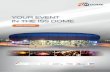 YOUR EVENT IN THE ISS DOME - DCSE · Double business suites, 70 sqm Whole day 690.00 1 Business suites foyer, 425 sqm Whole day 1,050.00 1 Technology ... • Cisco Systems GmbH