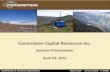 Cornerstone Capital Resources Inc. - …€¦ · Although Cornerstone Capital Resources believes the facts and information contained in the pages of this presentation to be as ...
