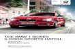 THe BMW 1 Serie S 5-DoorSporTS HaTcH. · froM JUlY 2013. THe BMW 1 Serie S 5-DoorSporTS HaTcH. ... BMW Professional radio with single CD player (with ... Loudspeaker system – harman/kardon
