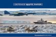 DEFENCE white paper - NZDF - New Zealand Defence … DEFENCE WITE PAPER 2016 9 Chapter One: Executive Summary Introduction 1.1 This Defence White Paper sets out the Government’s