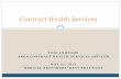 Contract Health Services - Indian Health Service | Indian ... · reside on a reservation within a Contract Health ... and disabled are allowed 30 days to ... Persons to whom contract