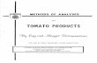 for TOMATO PRODUCTS - Agricultural Marketing Service Products... · for TOMATO PRODUCTS ... Pork and Beans with Tomato Sauce Bar-B-Que and Cocktail Sauces ... after analysis under