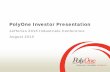 PolyOne Investor Presentation IR Presentation - Jefferies...PolyOne Investor Presentation ... ventures 2000-2005 . 2006 - 2009 2010 – 2014 . ... The World’s Premier Provider of