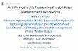 USEPA Hydraulic Fracturing Study Water … Hydraulic Fracturing Study Water Management Workshop March 29, 2011 How are Appropriate Water Sources for Hydraulic Fracturing Determined?