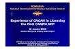 Experience of CNCAN in Licensing the First CANDU NPP · Experience of CNCAN in Licensing the First CANDU NPP ... Chapter 9: Auxiliary Systems Chapter 10: ... CR First Reactor Criticality