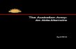 The Australian Army: An Aide-Memoire · The Australian Army ... The Armoured Cavalry Regiment ... To achieve all of this the Army has embraced manoeuvre theory that uses physical