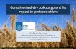Containerised dry bulk cargo and its impact to port …personal.its.ac.id/files/pub/4752-sautg-Containeriseddry bulk cargo...Containerised dry bulk cargo and its impact to port operations