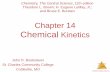 Chapter 14 Kinetics - Austin Community College District · Chapter 14 Chemical Kinetics John D. Bookstaver. St. Charles Community College. ... sample. • At any temperature there