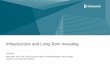 Infrastructure and Long-Term Investing by Peng Chen... · Infrastructure and Long-Term Investing July 2013 Peng Chen, ... Roger G. Ibbotson ... Ibbotson Associates SBBI Yearbook ...