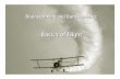 Basics of Flight - Kansas State Mathematics Department · Basics of Flight. Flight History ... used to relate models to actual aircraft