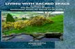 LIVING WITH SACRED SPACE - Alliance of Religions and ... · LIVING WITH SACRED SPACE A report by The Sacred Land Project to Community Action for Sacred Lands (CASL) JOHN SMITH June