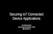 Securing IoT Connected Device Applications - GOTO Blog · Securing IoT Connected Device Applications Ian Massingham Technology Evangelist, AWS IanMmmm. ... Amazon Cognito User Identity
